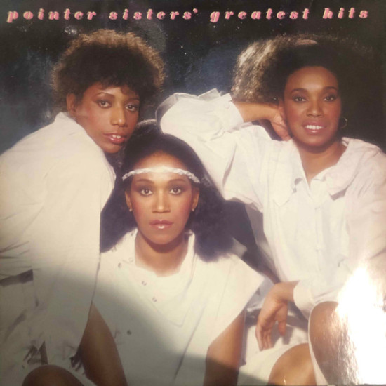 POINTER SISTERS - Pointer Sisters' Greatest Hits