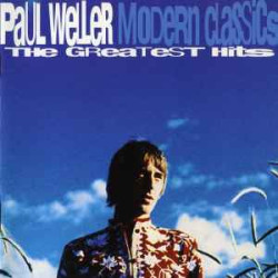 WELLER PAUL - MODERN CLASSICS