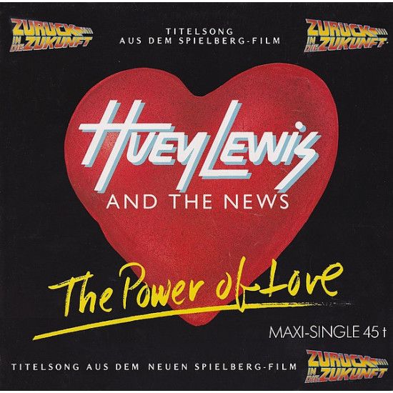 HUEY LEWIS & THE NEWS   - THE POWER OF LOVE