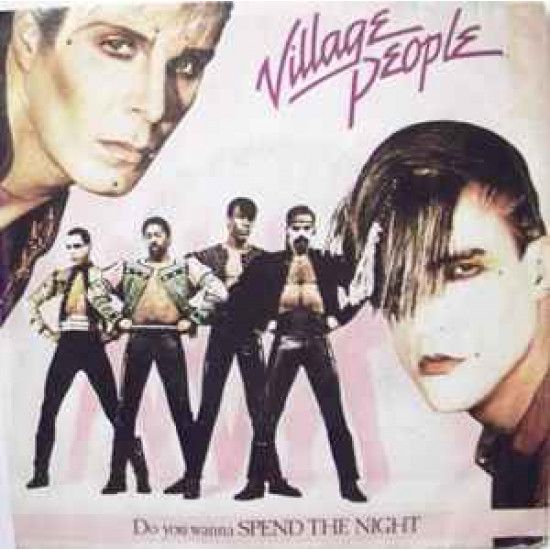 VILLAGE PEOPLE   - DO YOU WANNA SPEND THE NIGHT/JUNGLE CITY
