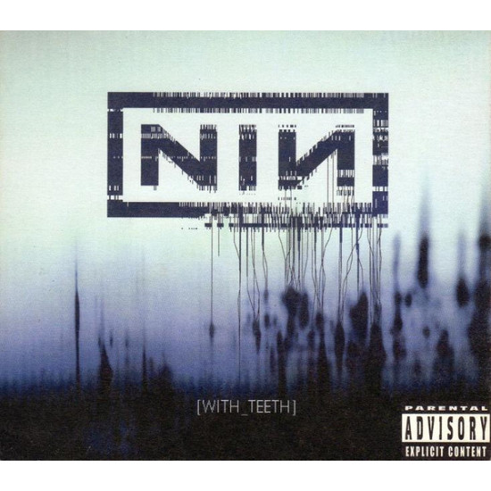 NINE INCH NAILS - WITH TEETH