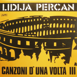 PERCAN LIDIJA - CANZONI D’ UNA VOLTA III