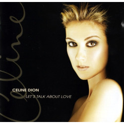DION CELINE - LET'S TALK ABOUT LOVE