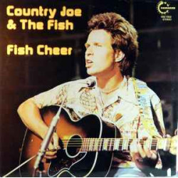 COUNTRY JOE AND THE FISH - Fish Cheer