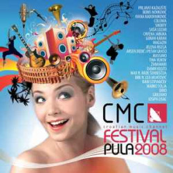 V.A. - CMC FESTIVAL PULA 2008 /PRLJAVO KAZALIŠTE, BORIS NOVKOVIĆ, IVANA RADOVINKOVIĆ…