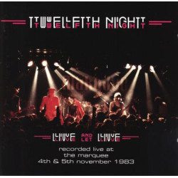 Twelfth Night - Live And Let Live