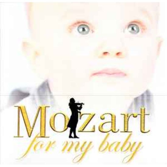 Mozart - Mozart For My Baby