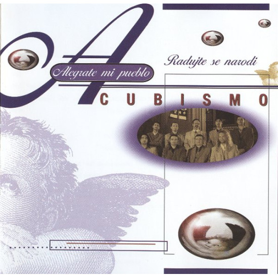 CUBISMO - ALEGRATE MI PUEBLO / RADUJTE SE NARODI
