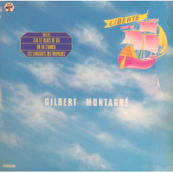 MONTAGNE GILBERT - LIBERTE