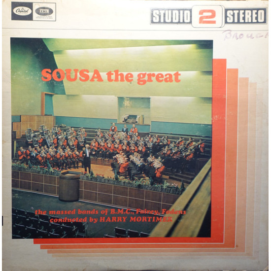 Massed Bands Of B.M.C., Fairey, Fodens*, Harry Mortimer - Sousa The Great