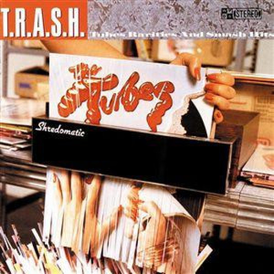 TUBES - T.R.A.S.H. (Tubes Rarities And Smash Hits)