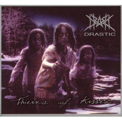 Drastic - Thieves Of Kisses