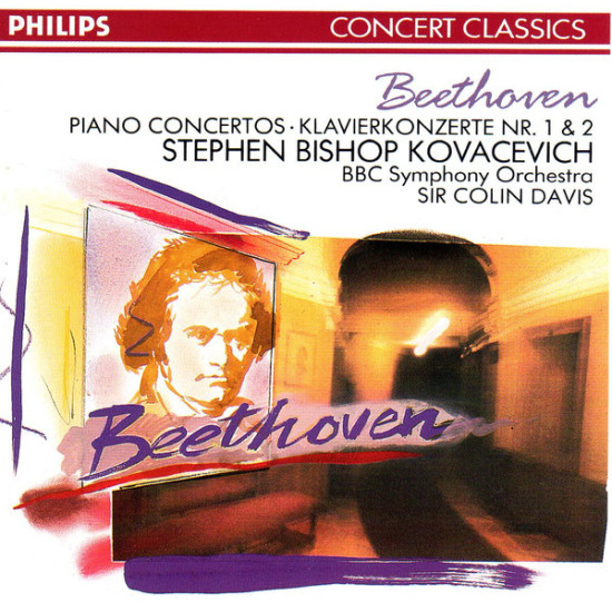 Beethoven - Piano Concertos Nr. 1 & 2/Stephen Bishop Kovacevich, BBC Symphony Orchestra, Sir Colin Davis