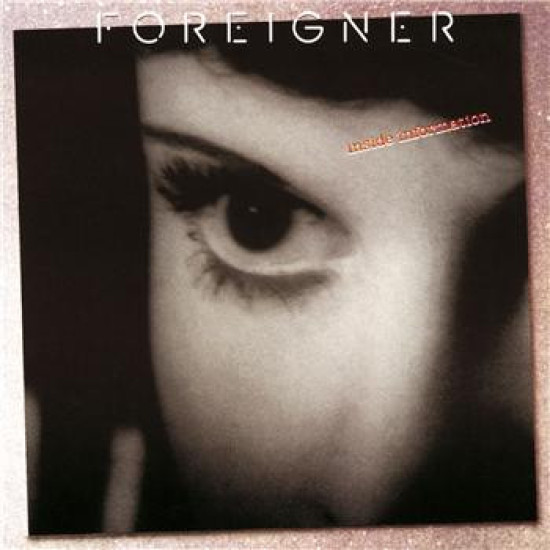 FOREIGNER - INSIDE INFORMATION