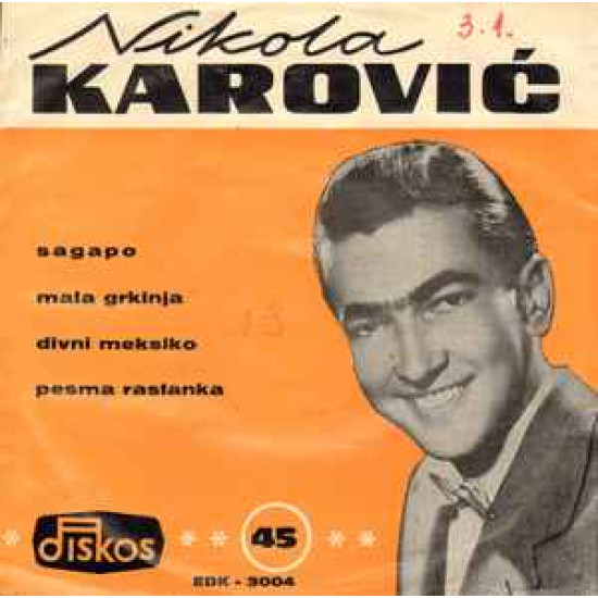 KAROVIĆ NIKOLA - SAGAPO / DIVNI MEKSIKO