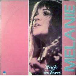 MELANIE - BACK IN TOWN