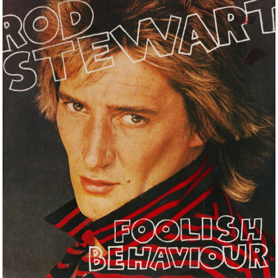 STEWART ROD - FOOLISH BEHAVIOUR