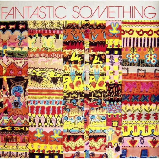 Fantastic Something - Fantastic Something