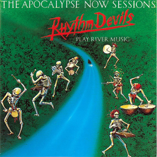 Rhythm Devils - The Apocalypse Now Sessions