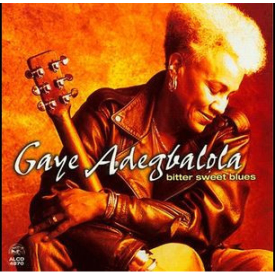 ADEGBALOLA GAYE - BITTER SWEET BLUES