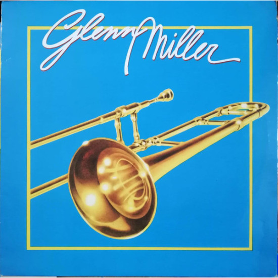 MILLER GLENN - Glenn Miller