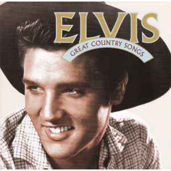 PRESLEY ELVIS - GREAT COUNTRY SONGS