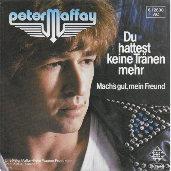 MAFFAY PETER - Du Hattest Keine Tränen Mehr