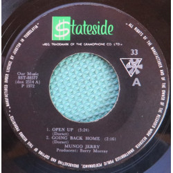 MUNGO JERRY - OPEN UP/GOING BACK HOME/I DON'T WANNA GO BACK TO SCHOOL/NO GIRL REACTION