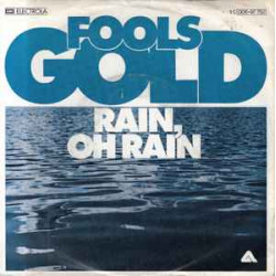 Fools Gold - Rain, Oh Rain