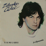 ČOLIĆ ZDRAVKO - TI SI MI U KRVI