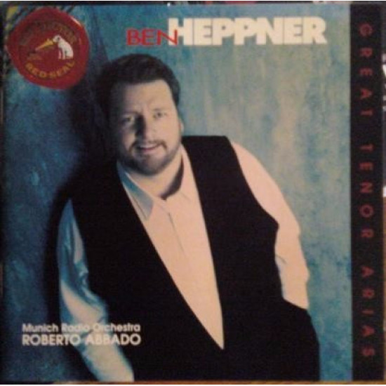 Ben Heppner, Munich Radio Orchestra, Roberto Abbado - Great Tenor Arias