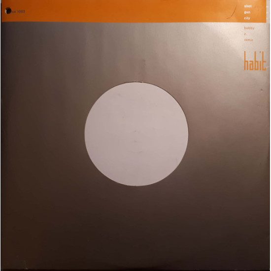 Habit - Shot Gun City (Bobby Z. Remix)