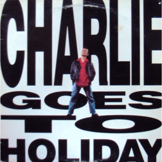 Charlie - Charlie Goes To Holyday