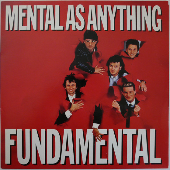 MENTAL AS ANYTHING - Fundamental