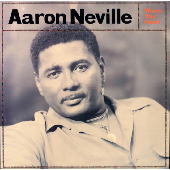 NEVILLE AARON - Warm Your Heart