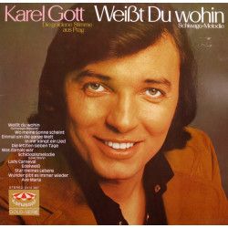 GOTT KAREL - Weißt Du Wohin