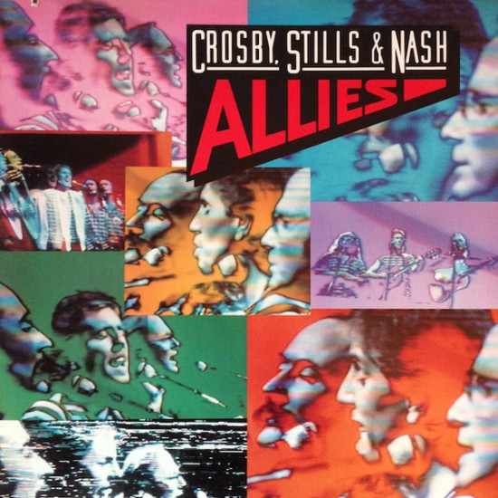 CROSBY, STILLS & NASH - Allies