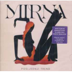 MIRNA - POSLJEDNJI TREND