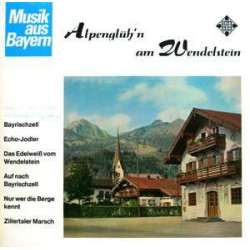 V.A.   - Alpenglüh'n am Wendelstein