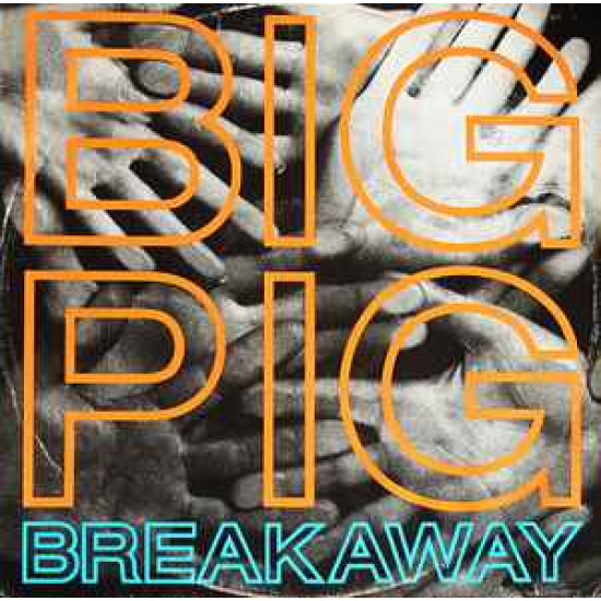 Big Pig - Breakaway