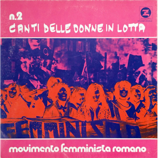 Movimento Femminista Romano , Cantano Fufi e Yuki - Canti Delle Donne In Lotta N.2