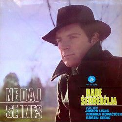 ŠERBEDŽIJA RADE   - NE DAJ SE INES