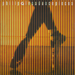 GLASS PHILIP   - DancePieces