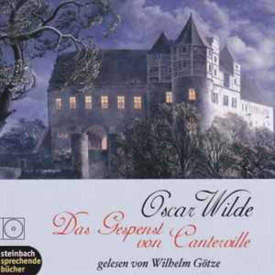 Oscar Wilde Gelesen Von Wilhelm Götze - Das Gespenst Von Canterville