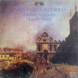 I NOUVI VIRTUOSI DI ROMA - ALBINONI/BOCCHERINI/MARCELLO/VIVALDI