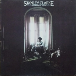 CLARKE STANLEY - JOURNEY TO LOVE