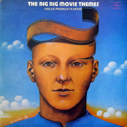 Geoff Love With Orchestra & Singers - The Big Big Movie Themes