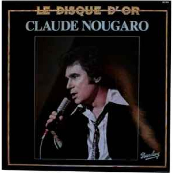 NOUGARO CLAUDE - Le Disque D'or