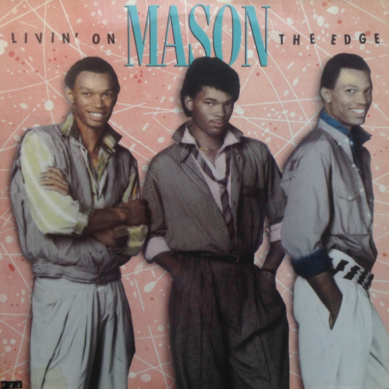 Mason - Livin' On The Edge