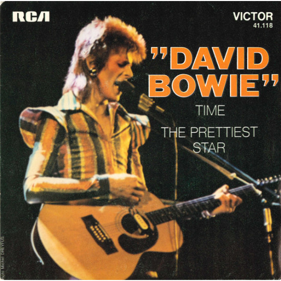 BOWIE DAVID - Time / The Prettiest Star